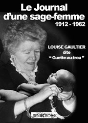 Le journal d'une sage-femme 1912-1962. Récit autobiographique cover image cdn