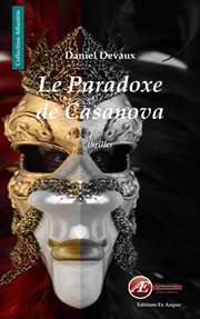Le paradoxe de casanova. Un thriller fantastique cover image cdn