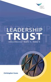 Leadership trust: build it, keep it cover image cdn
