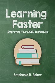 Learning faster. Improving Your Study Techniques cover image cdn
