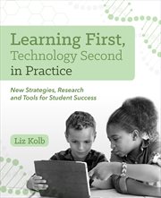 Learning first, technology second in practice. New Strategies, Research and Tools for Student Success cover image cdn