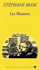 Les illusions. suivi de "Le Journal d'Erik Suger" et de "Biographie" cover image cdn