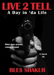 Live 2 tell (a day in 'da life) cover image cdn