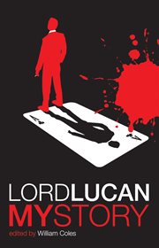 Lord lucan. My Story cover image cdn