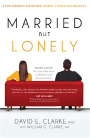 Married...but lonely. Stop Merely Existing. Start Living Intimately cover image cdn