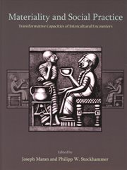 Materiality and social practice. Transformative Capacities of Intercultural Encounters cover image cdn