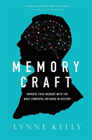 Memory craft : improve your memory with the most powerful methods in history cover image cdn