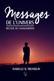 Messages de l'univers - recueil de canalisations cover image cdn