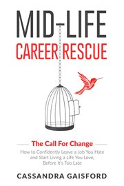 Mid-life career rescue: the call for change cover image cdn