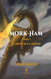 Mork-ham - tome 1. Le début de la légende cover image cdn