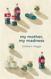 My mother, my madness cover image cdn