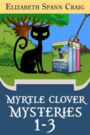 Myrtle clover mysteries box set 1: books 1-3 cover image cdn