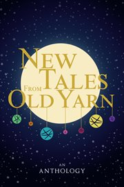 New tales from old yarn cover image cdn
