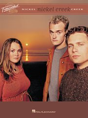 Nickel creek songbook. Transcribed Scores cover image cdn