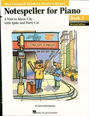 Notespeller for piano, book 3 (music instruction). Hal Leonard Student Piano Library cover image cdn