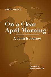 On a clear april morning. A Jewish Journey cover image cdn