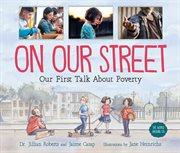 On our street. Our First Talk About Poverty cover image cdn