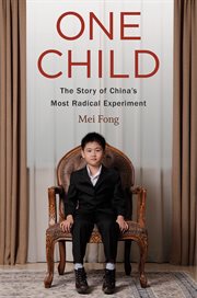 One child. The Story of China's Most Radical Experiment cover image cdn