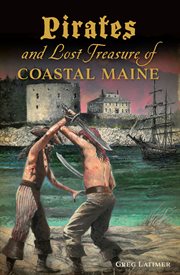 Pirates and lost treasure of coastal maine cover image cdn