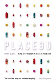Placebo: mind over matter in modern medicine cover image cdn