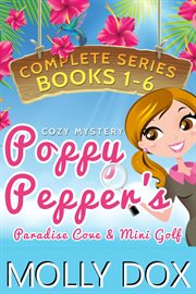 Poppy pepper's paradise cove and mini golf: the complete series cover image cdn