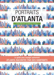 Portraits d'atlanta. Atlanta par ceux qui y vivent cover image cdn