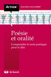 Poésie et oralité. Comprendre le texte poétique pour le dire cover image cdn