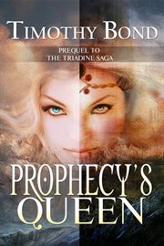 Prophecy's queen. Book #0.5 cover image cdn