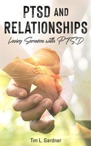Ptsd and relationships: loving someone with ptsd cover image cdn