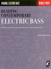 Reading contemporary electric bass : performance studies in funk, rock, disco, jazz, and other music styles cover image cdn