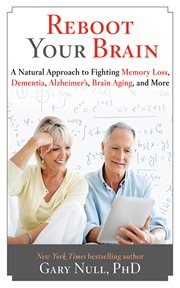 Reboot your brain. A Natural Approach to Fight Memory Loss, Dementia, cover image cdn