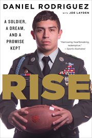Rise. A Soldier, A Dream, And A Promise Kept cover image cdn