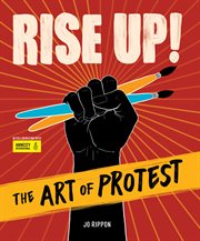 Rise up! : the art of protest cover image cdn
