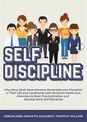 Self discipline: why navy seals have extreme ownership and discipline in their life and leadershi cover image cdn