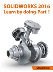 Solidworks 2016 learn by doing 2016 - part 1 cover image cdn