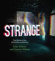 Strange. True Stories of the Mysterious and Bizarre cover image cdn