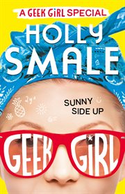 Sunny side up (geek girl special, book 2). Book #4.5 cover image cdn