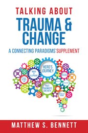 Talking about trauma & change. A Connecting Paradigms' Supplement cover image cdn