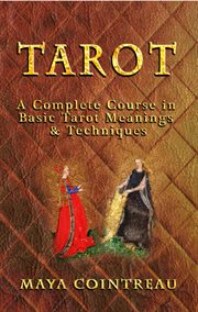 Tarot - a complete course in basic tarot meanings & techniques cover image cdn