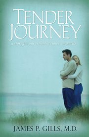 Tender journey. A Story for Our Troubled Times, Part Two cover image cdn
