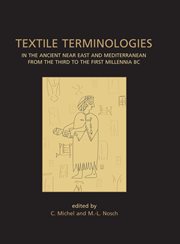 Textile terminologies in the ancient near east and mediterranean from the third to the first mill cover image cdn