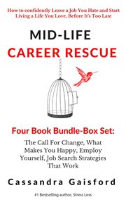 The call for change, what makes you happy, employ yourself, job search strategies that work. Books #1-4 cover image cdn