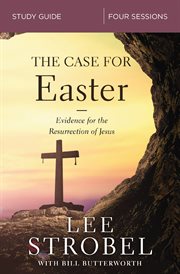 The case for easter study guide. Investigating the Evidence for the Resurrection cover image cdn