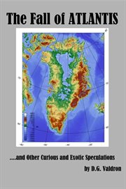 The fall of atlantis, and other curious and exotic speculations cover image cdn