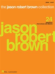 The jason robert brown collection (songbook). 24 Selections from Shows and Albums cover image cdn