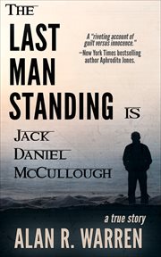 The last man standing. Is Jack Daniel McCullough cover image cdn