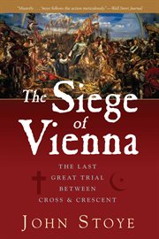 The siege of vienna. The Last Great Trial Between Cross & Crescent cover image cdn