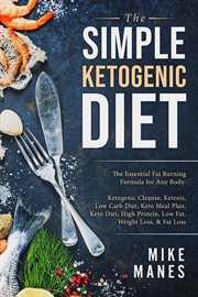 The simple ketogenic diet: the essential fat burning formula for any body: ketogenic cleanse, ket cover image cdn