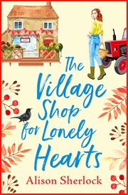 The village shop for lonely hearts cover image cdn