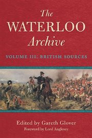 The waterloo archive volume iii. British Sources cover image cdn